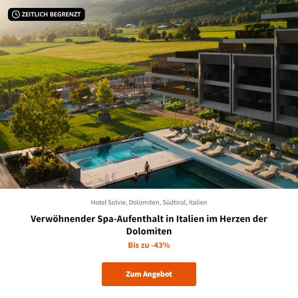 Verwöhnender Spa-Aufenthalt in Italien im Herzen der Dolomiten