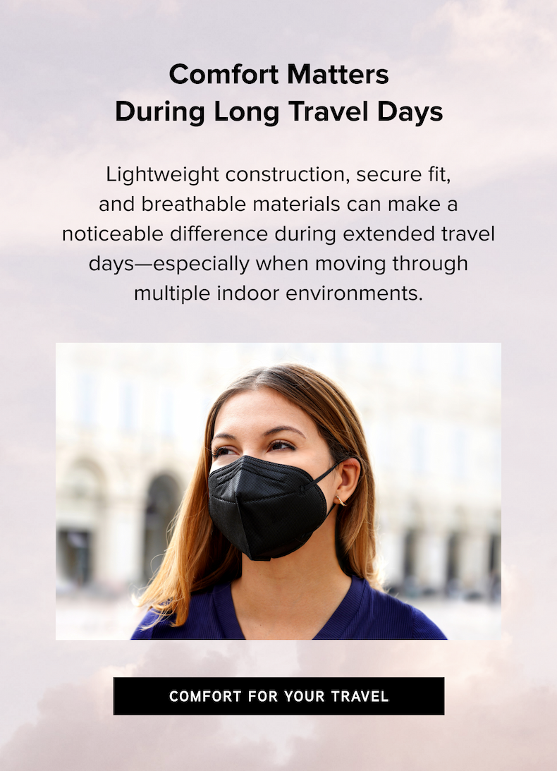 Comfort Matter During Long Travel Days