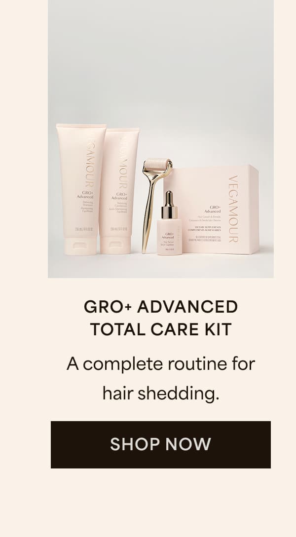 GRO+ Advanced Total Care Kit | Shop Now