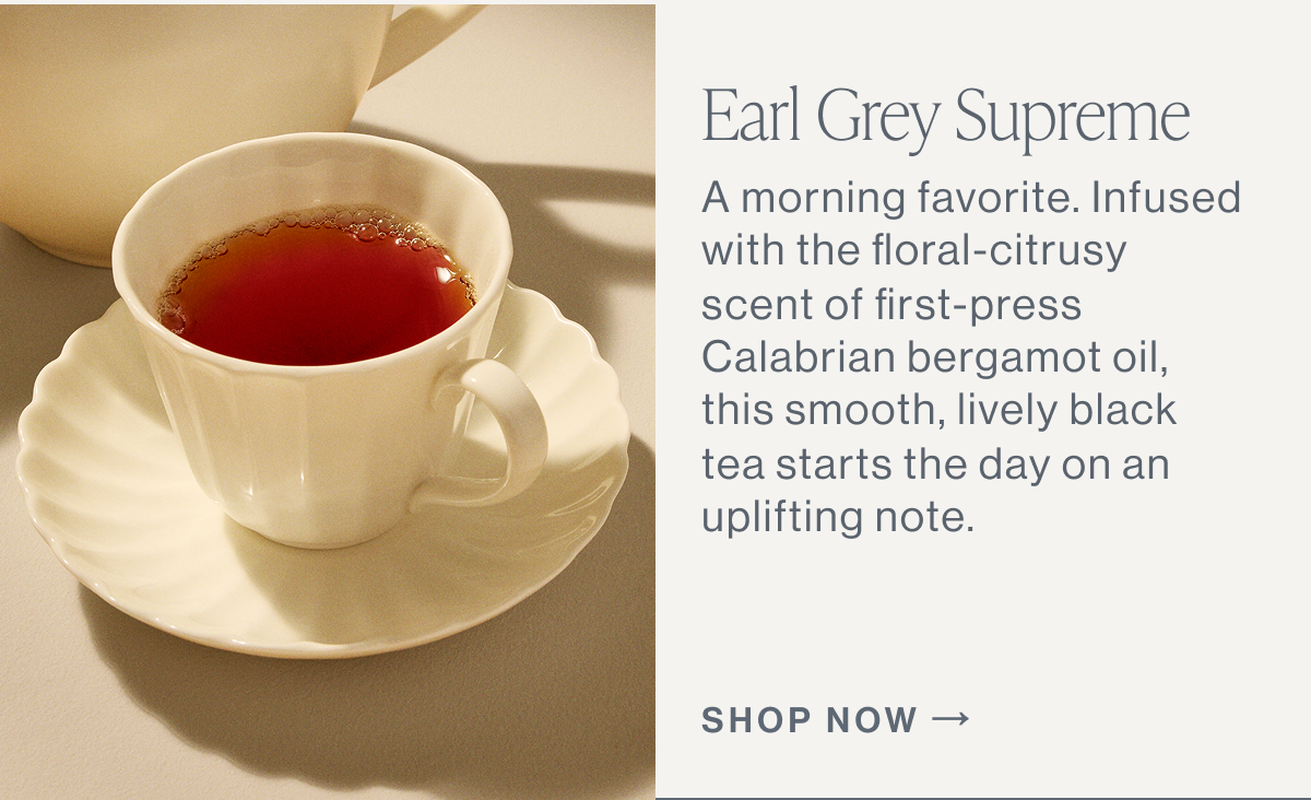 Earl Grey Supreme