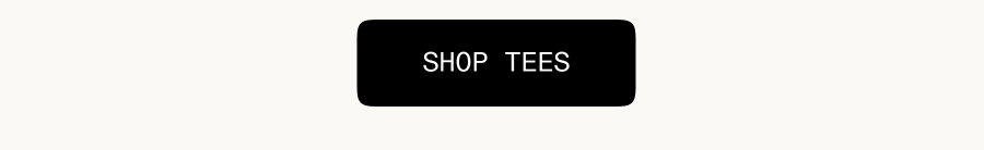 Shop Tees