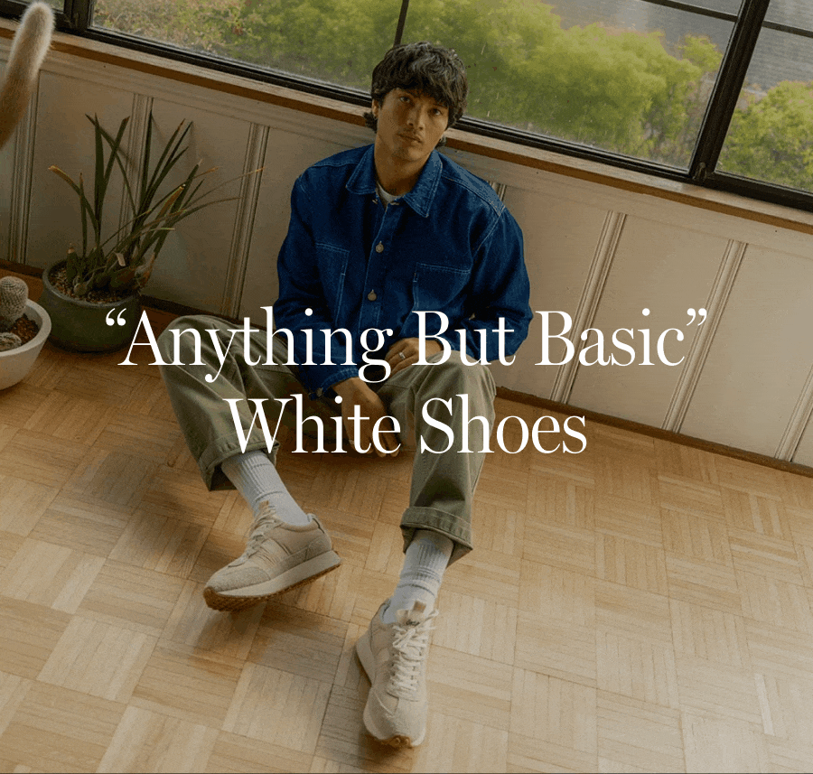 “Anything But Basic” White Shoes
