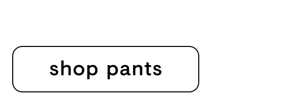 shop pants