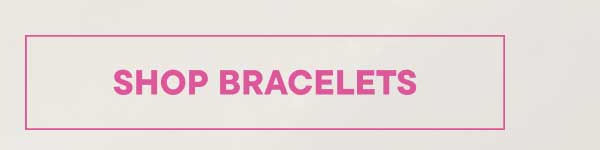 Shop Bracelets