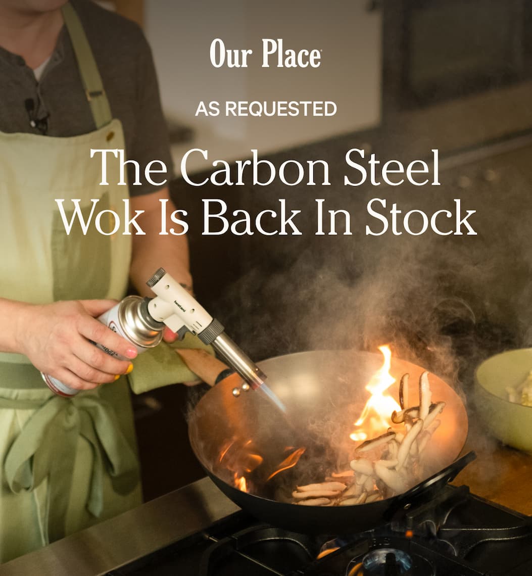 Our Place | The Carbon Steel Wok Is Back In Stock