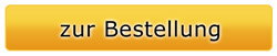 Button-Bestellung_zurBestellung250px