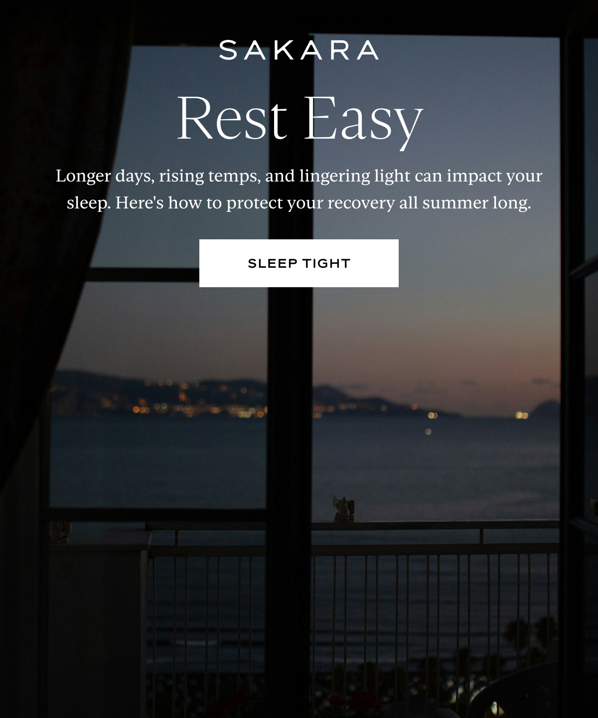 Rest Easy: Longer days, rising temps, and lingering light can impact your sleep. Here's how to protect your recovery all summer long.