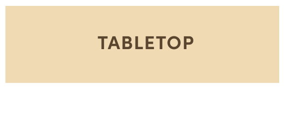 Shop Tabletop