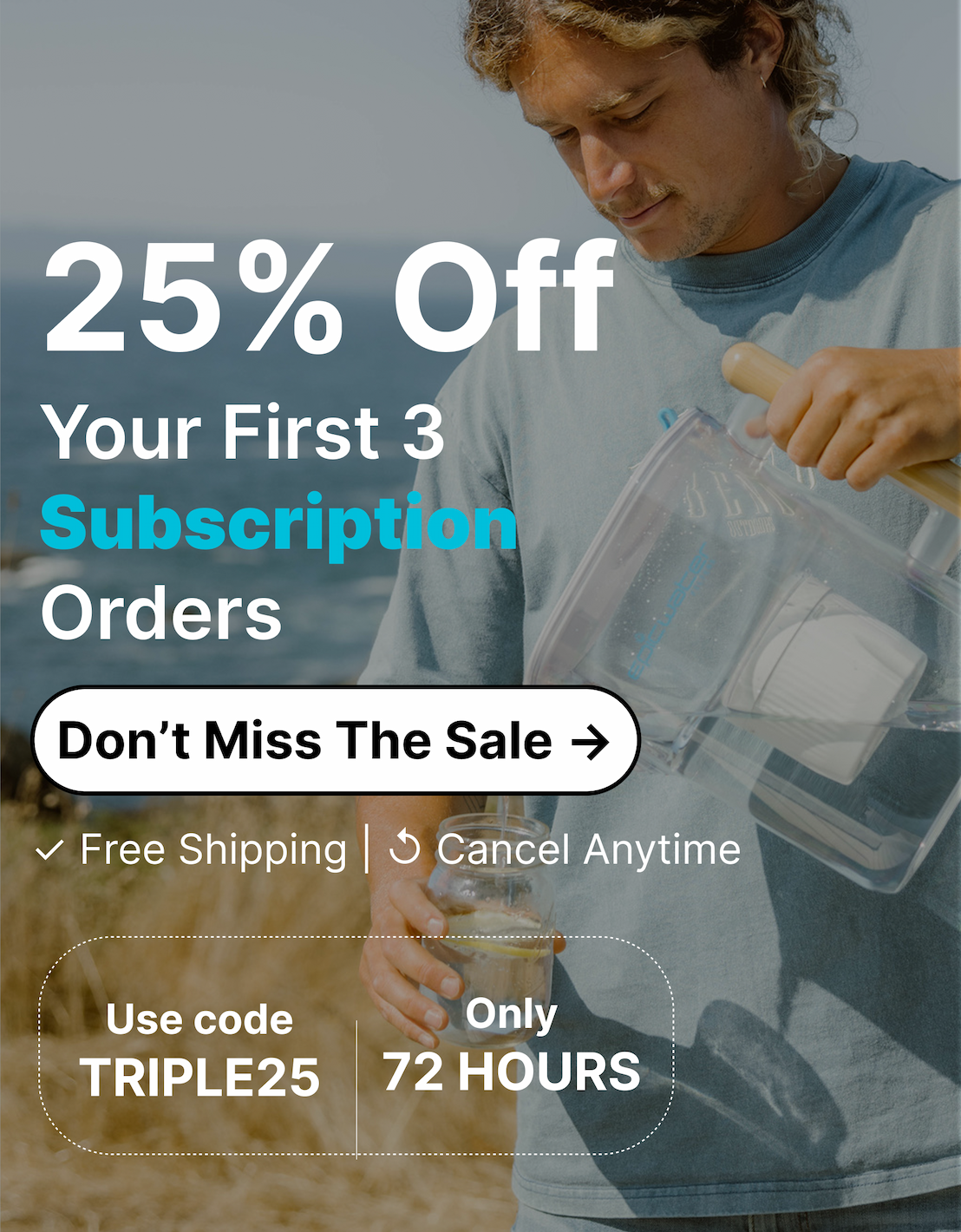 25% Off Your First 3 Subscription Orders ***Don't Miss The Sale*** ✓ Free Shipping | ↺ Cancel Anytime | Use code TRIPLE25 | Only 72 Hours