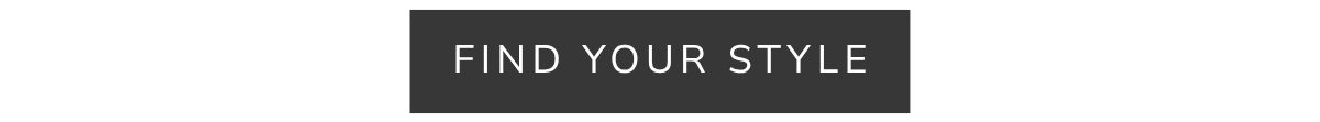 Find your style