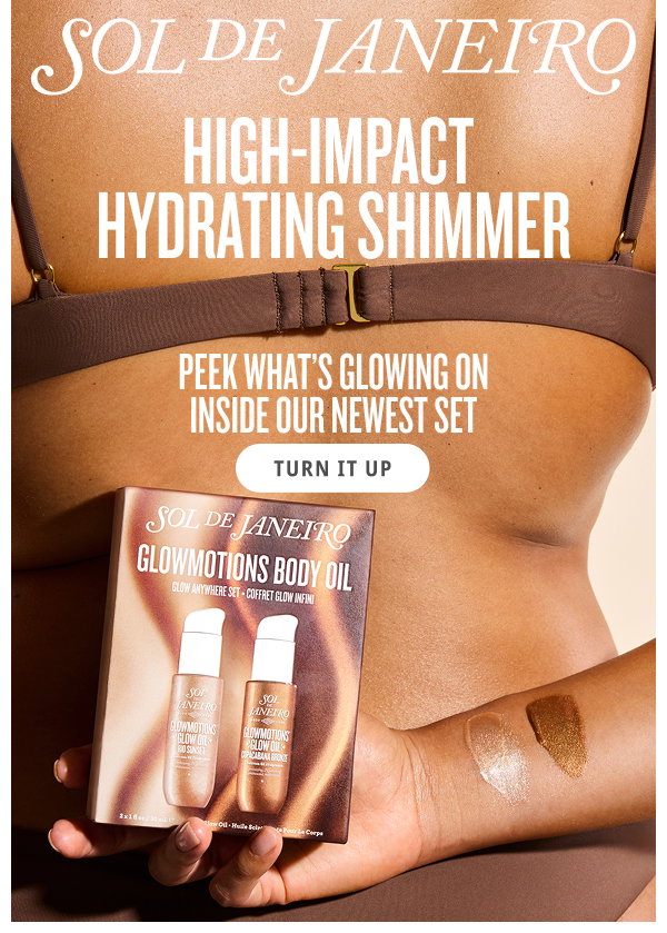 HIGH-IMPACT HYDRATING SHIMMER - TURN IT UP