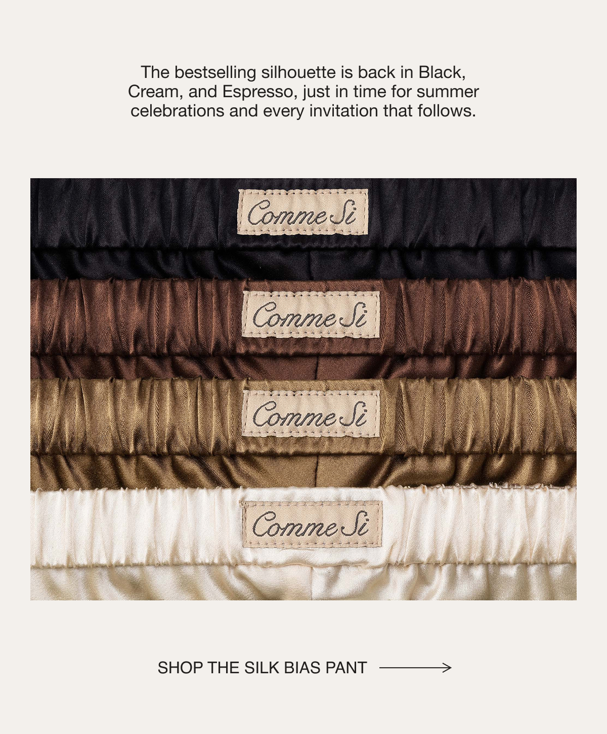 Back in Stock: The Silk Bias Pant