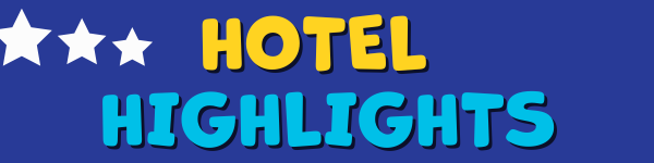 Hotel highlights