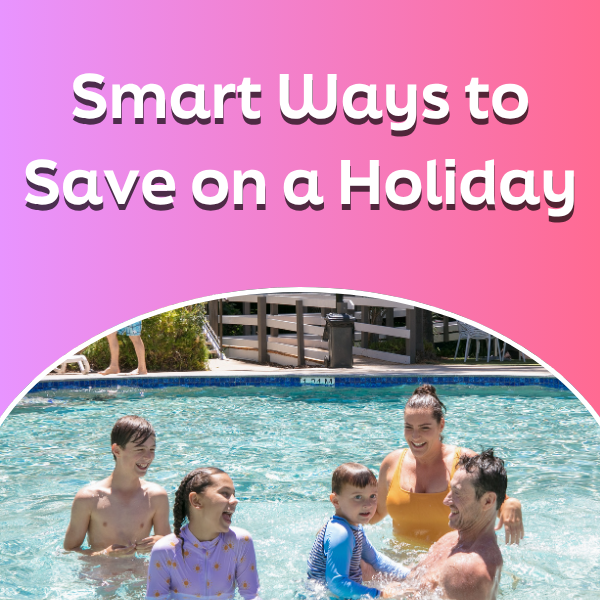 Smart ways to save on a Gold Coast Holiday
