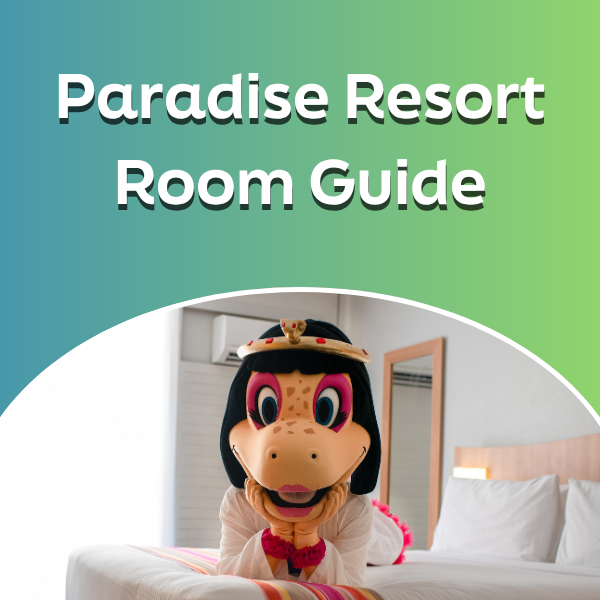 Paradise Resort Room Guide