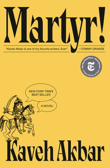 Martyr! (National Book Award Finalist) by Kaveh Akbar