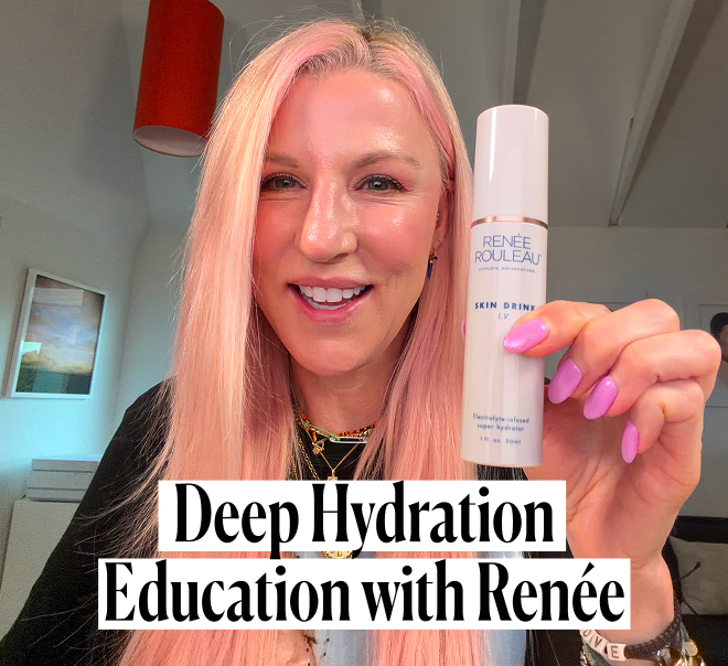 Deep Hydration education with Renee.