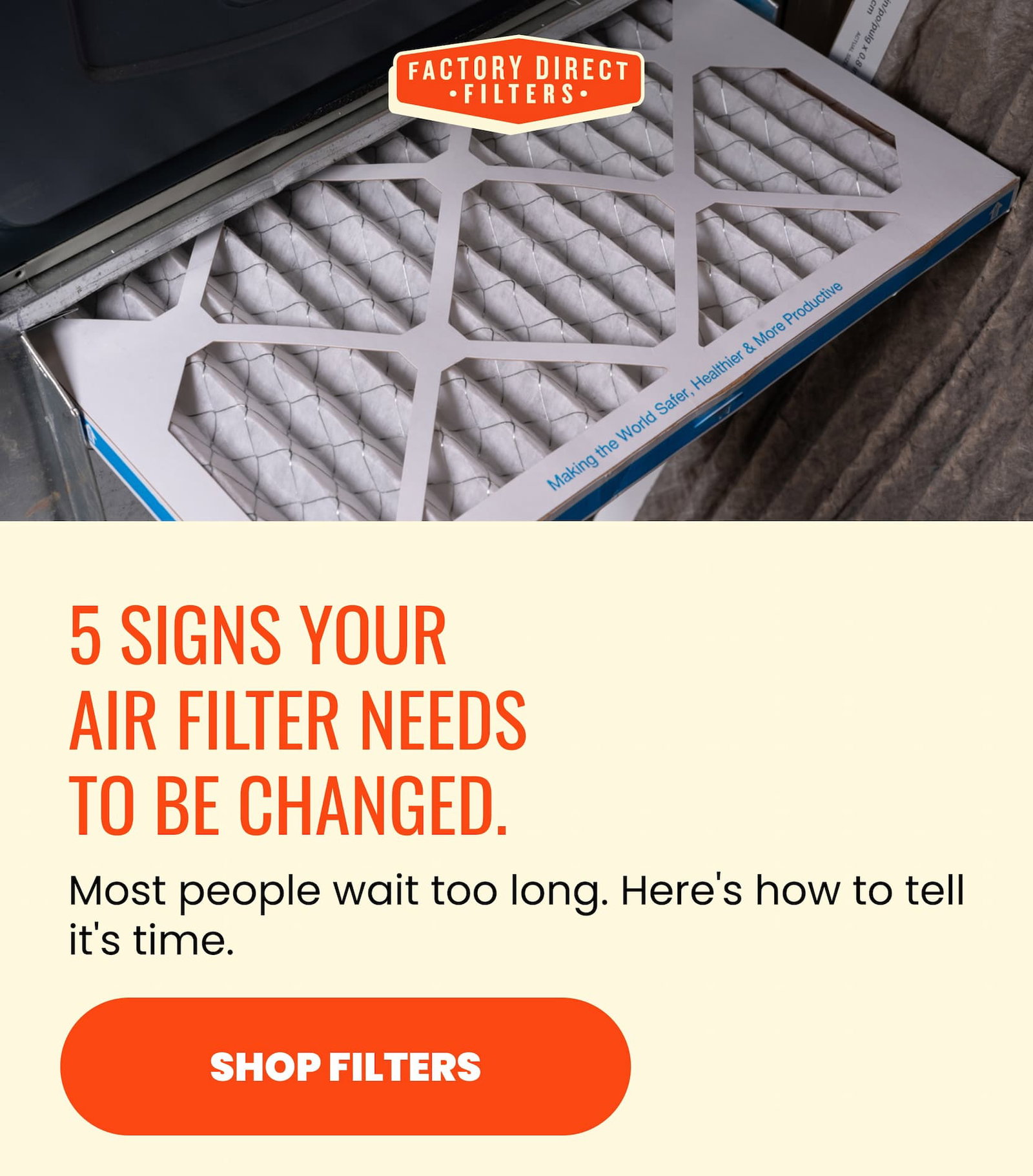 5 signs your air filter needs to be changed. Most people wait too long. Here's how to tell it's time.