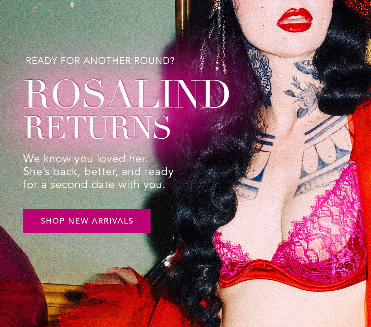 Rosalind Returns [Shop New Arrivals]