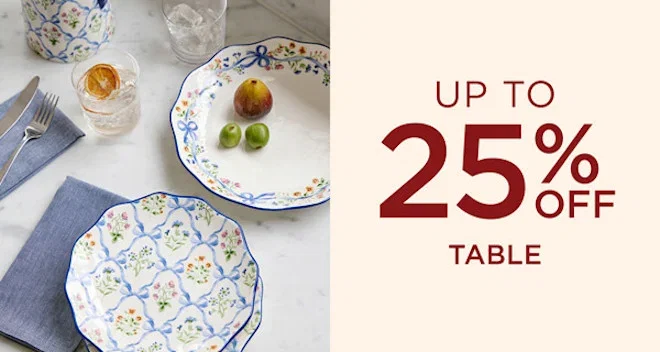 Up To 25% Off Table
