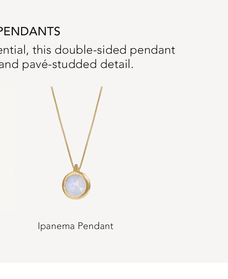 Ipanema Pendant.