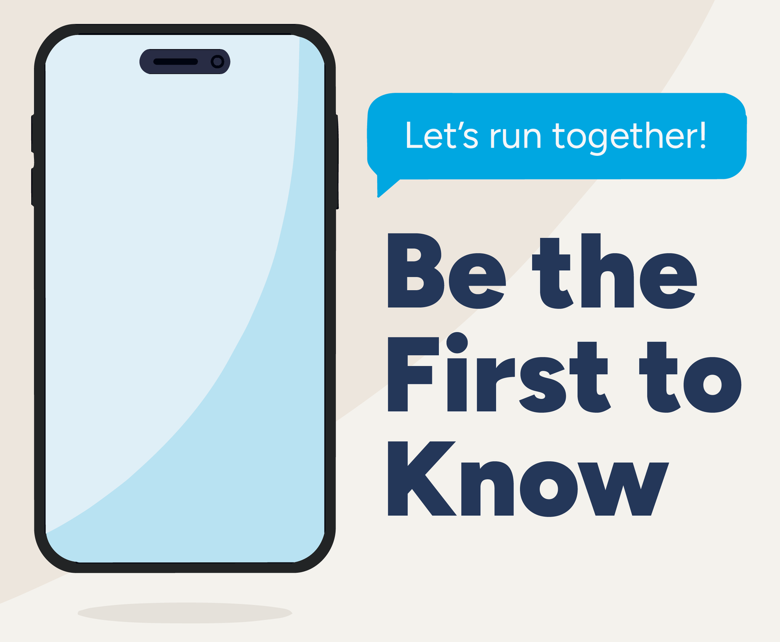 Be the first to know!