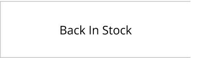 Back In Stock