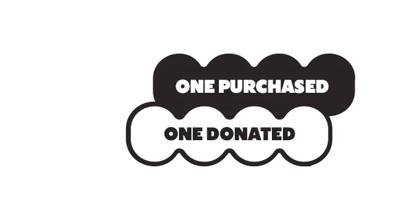 ONE PURCHASED ONE DONATED