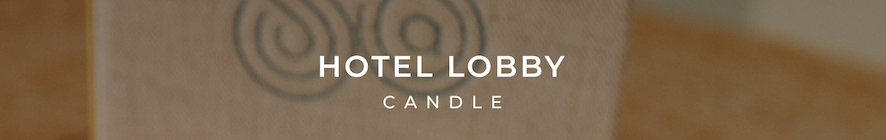Hotel Lobby Candle