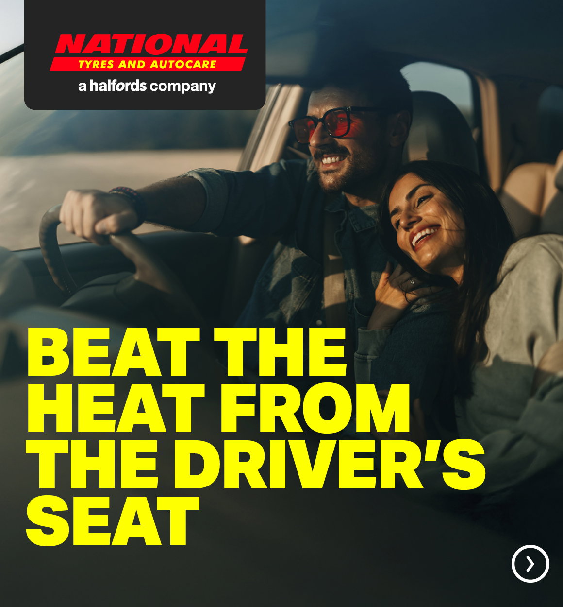 BEAT THE HEAT FROM THE DRIVER'S SEAT
