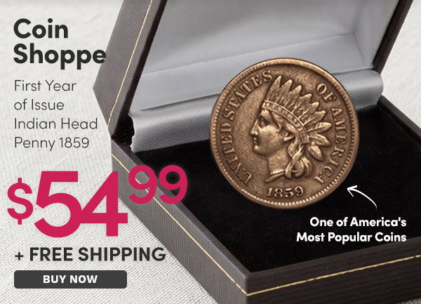 Coin Shoppe First Year of Issue Indian Head Penny 1859 | $54.99 + FREE Shipping