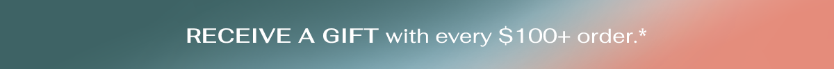 Receive an exclusive gift