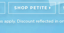 Shop Petite Now