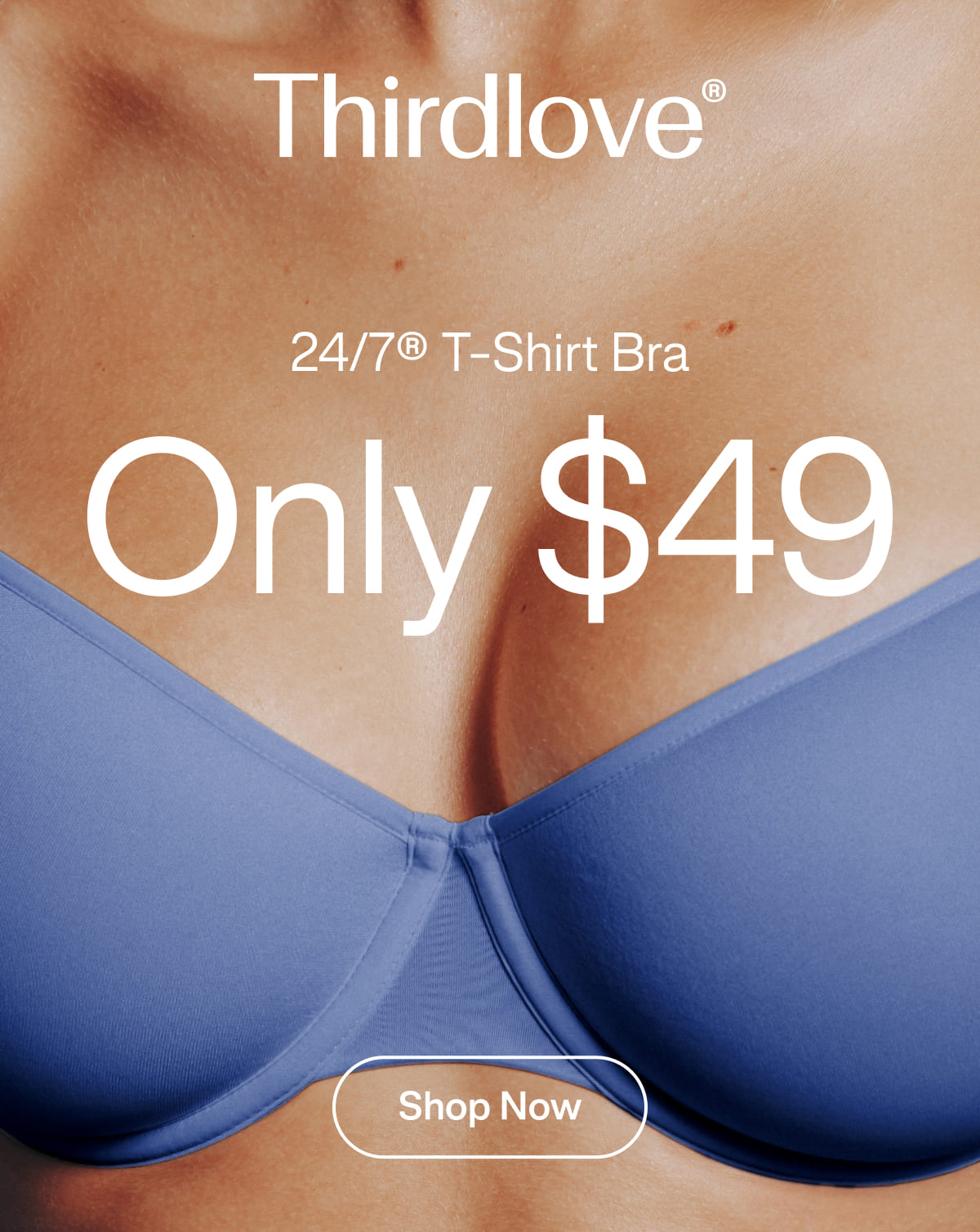 24/7® T-Shirt Bra 1 for $49