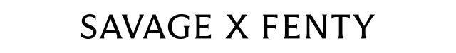 Savage X Fenty