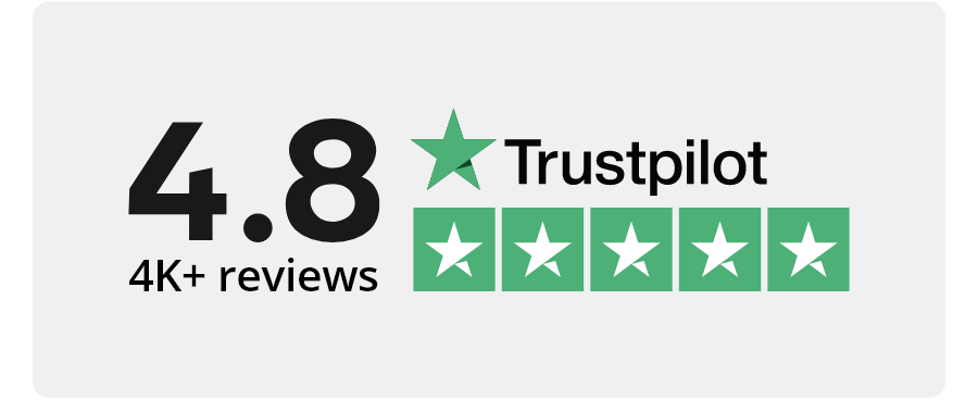 Trustpilot | 4.8 Stars | 4k+ Reviews