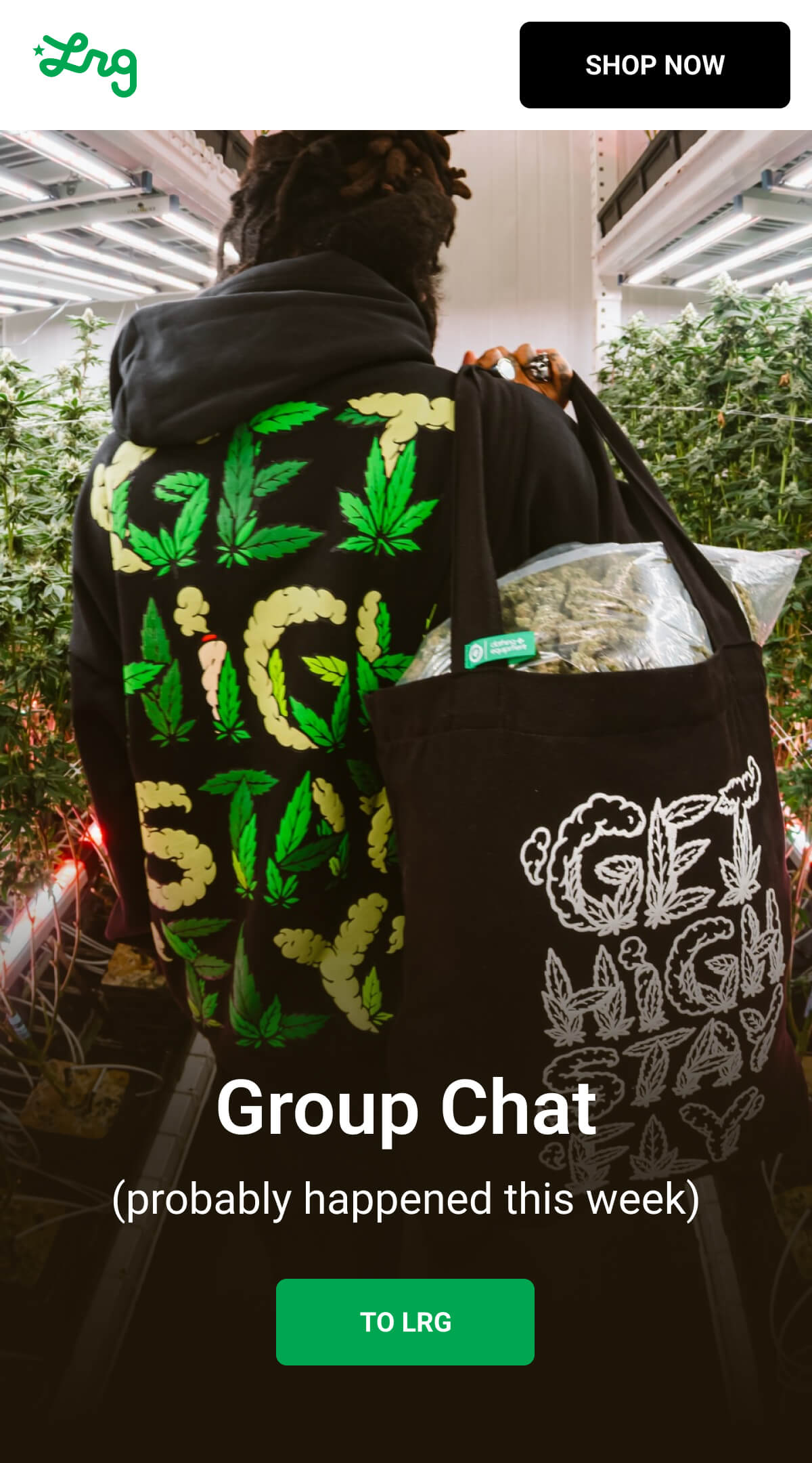 Group Chat (probably happened this week) TO LRG