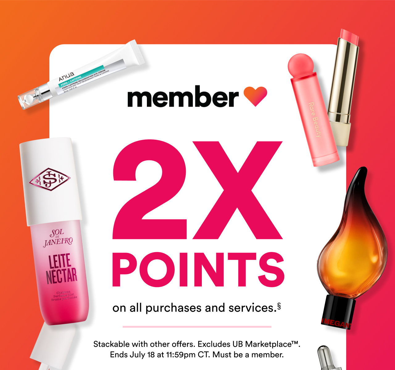 2X points on purchases and services.§ | Stackable with other offers. Excludes UB Marketplace™. | Offer ends July 18 at 11:59pm CT.