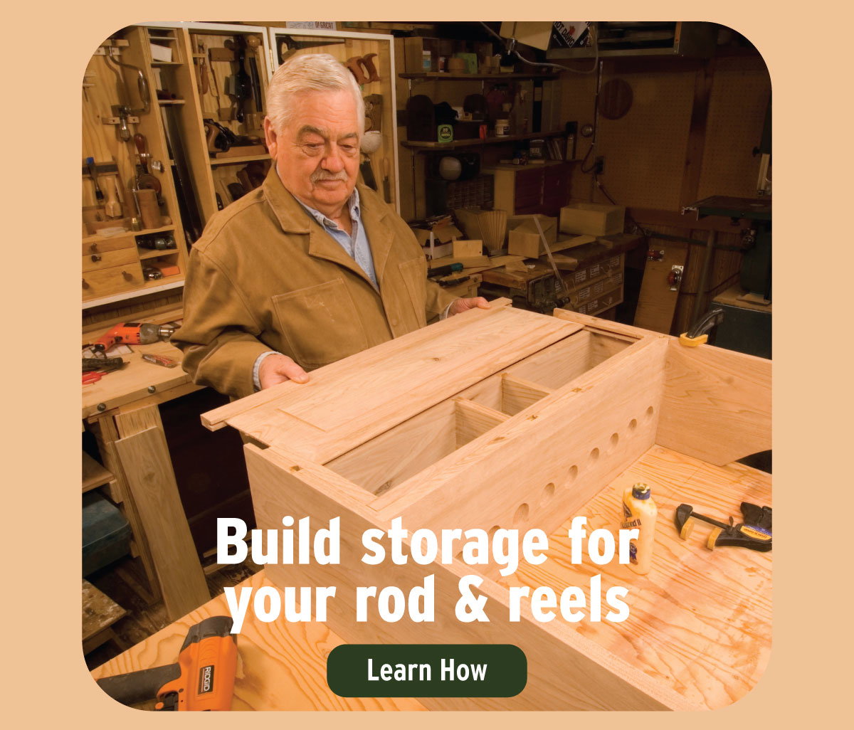 Build storage for your rod and reels
