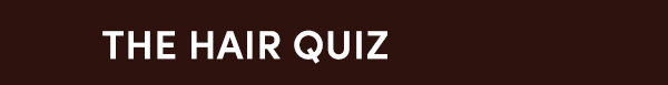 Take the hair quiz