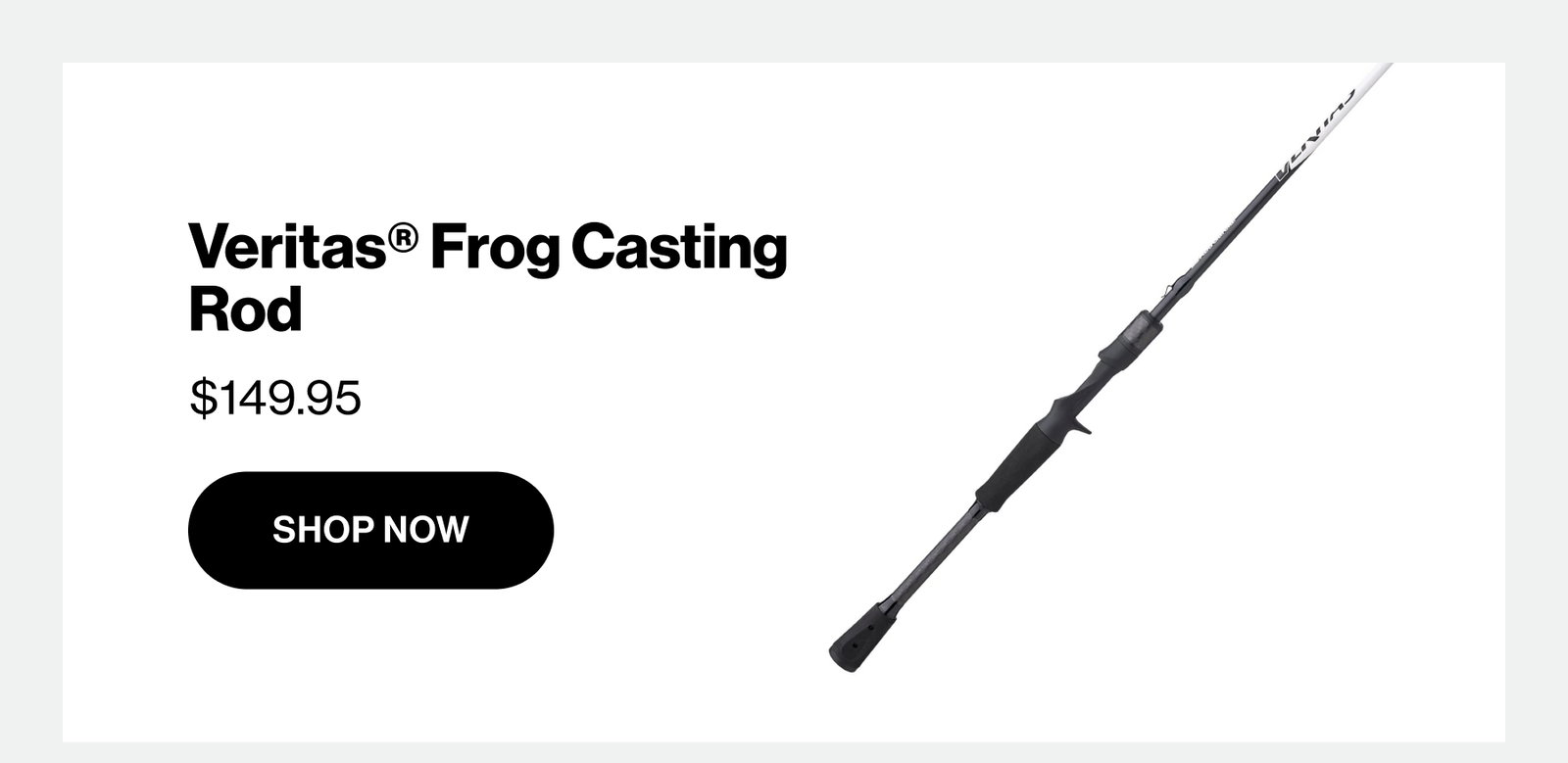 Veritas Frog Casting Rod