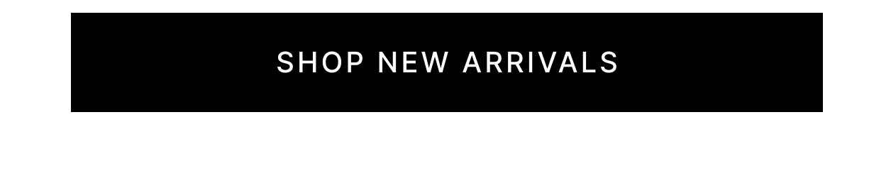 Shop New Arrivals