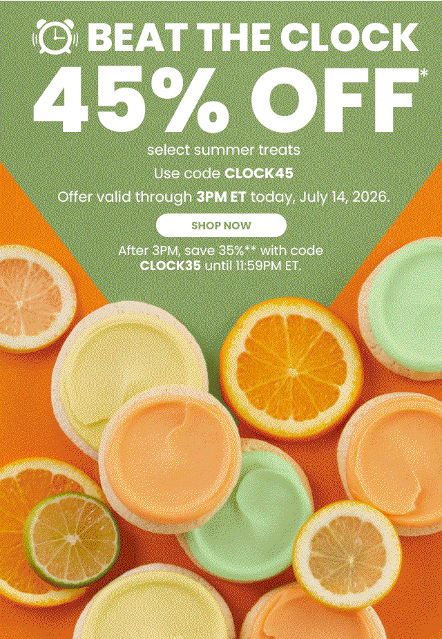 BEAT THE CLOCK - 45% off select summer treats - After 3PM, save 35% 