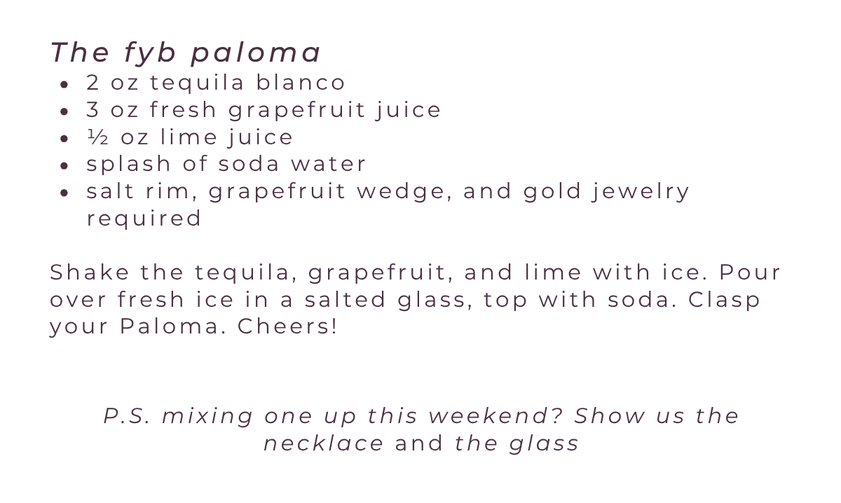 Some pairings are just meant to be. A salt rim and fresh grapefruit. Golden hour and good company. And the Paloma Necklace with, well – a paloma. Our Paloma collection is the staple of the summer: bold, chunky beads that don't wait to be noticed. Wear them solo to the beach or stacked at happy hour.
