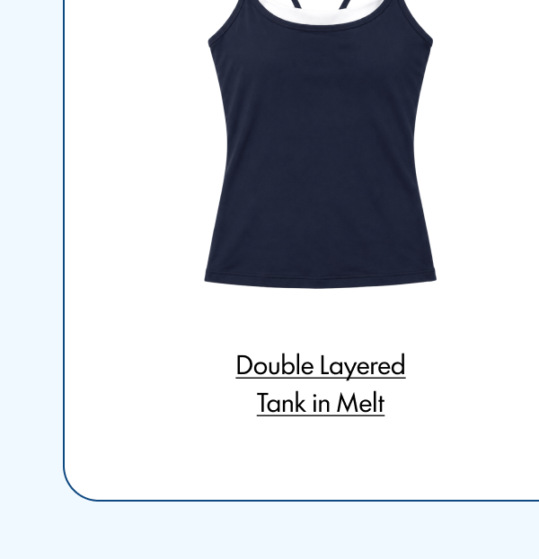 Double Layered Tank in Melt