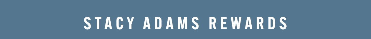 Stacy Adams Rewards