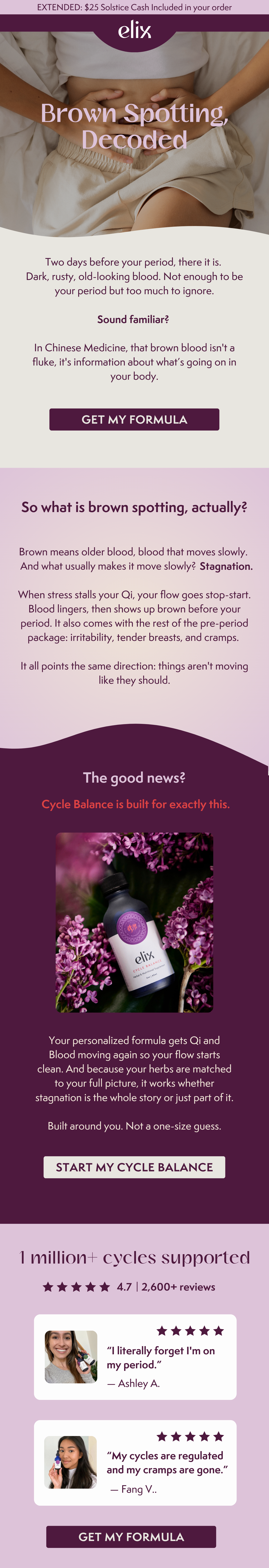 Brown Spotting, Decoded: Brown blood before your period signals slow-moving blood and Liver Qi stagnation in TCM. Cycle Balance is a personalized herbal formula that supports healthy flow. Start your Cycle Balance.