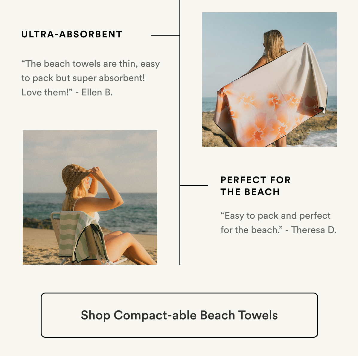 3. Ultra-absorbent 4. Perfect for the beach