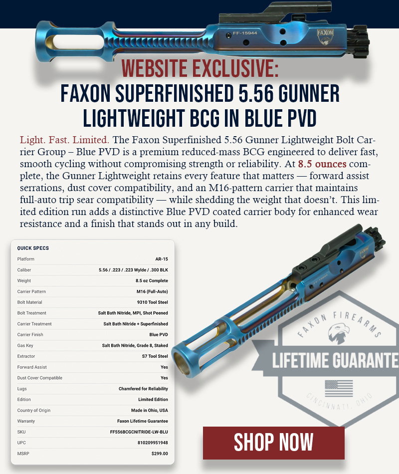 WEBSITE EXCLUSIVE: FAXON SUPERFINISHED 5.56 GUNNER LIGHTWEIGHT BOLT CARRIER GROUP - BLUE PVD