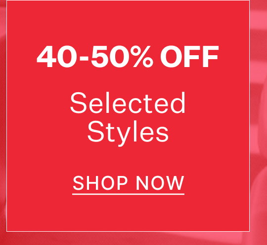 40-50% Off Selected